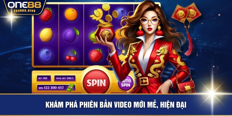 Khám phá phiên bản video mới mẻ, hiện đại