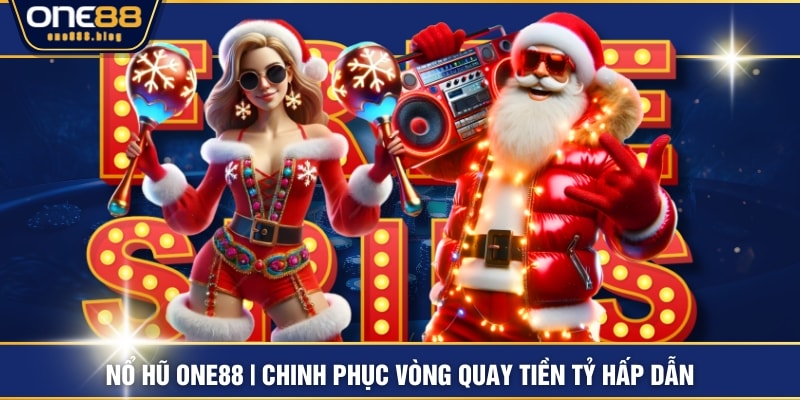 Nổ Hũ ONE88 | Chinh Phục Vòng Quay Tiền Tỷ Hấp Dẫn